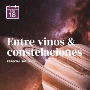 Entre Vinos y Constelaciones