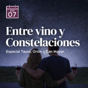 Entre Vinos y Constelaciones