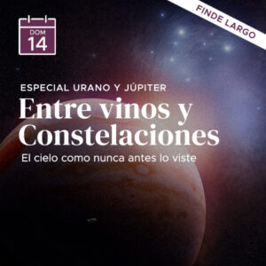 Entre Vinos y Constelaciones